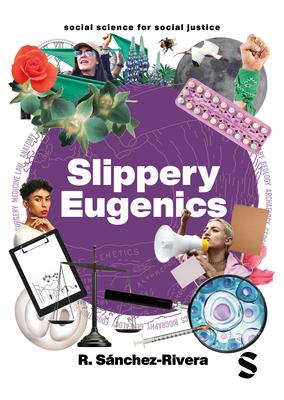 Slippery Eugenics: An Introduction to the Critical Studies of Race, Gender and Coloniality Subscription