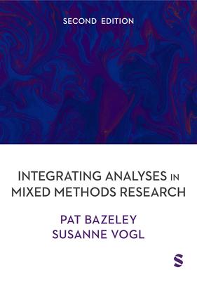 Integrating Analyses in Mixed Methods Research (Second Edition) Subscription