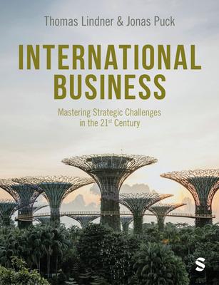 International Business: Mastering Strategic Challenges in the 21st Century Subscription