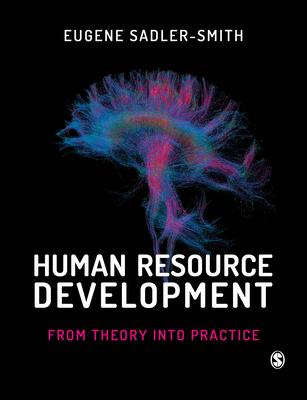 Human Resource Development: From Theory Into Practice