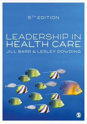 Leadership in Health Care