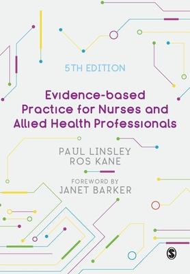 Evidence-Based Practice for Nurses and Allied Health Professionals