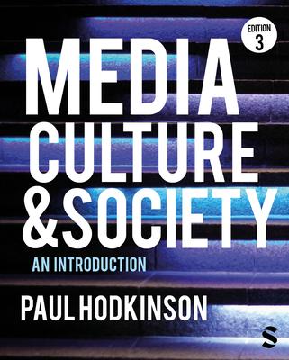 Media, Culture and Society: An Introduction