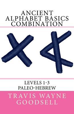 Ancient Alphabet Basics Combination: Levels 1-3 Paleo-Hebrew