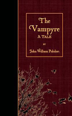 The Vampyre: A Tale