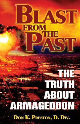 Blast From the Past: The Truth About Armageddon