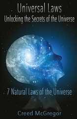 Universal Laws: Unlocking the Secrets of the Universe: 7 Natural Laws of the Universe Subscription