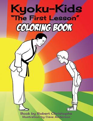 The First Lesson: Kyokukids Ultimate Karate Comic Coloring Book