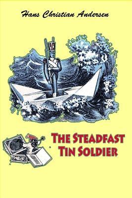 The Steadfast Tin Soldier