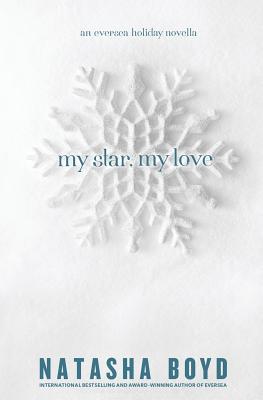 My Star, My Love: (An Eversea Holiday Novella)