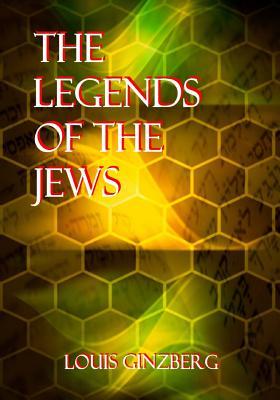 The Legends Of The Jews