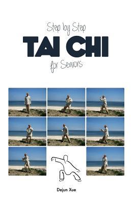 Tai Chi for Seniors, Step by Step