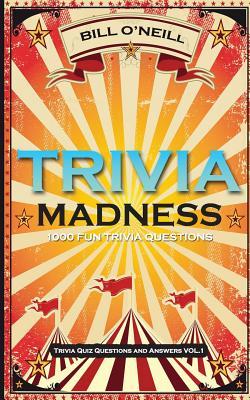 Trivia Madness: 1000 Fun Trivia Questions