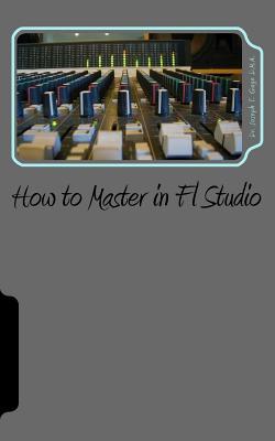 How to Master in Fl Studio