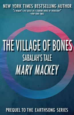 The Village of Bones: Sabalah's Tale