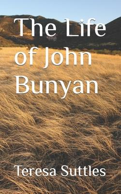 The Life of John Bunyan