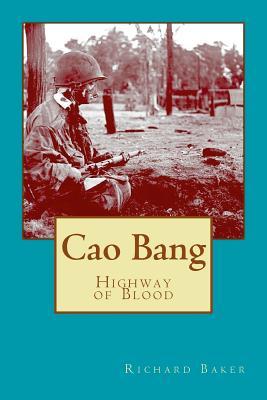 Cao Bang: Highway of Blood