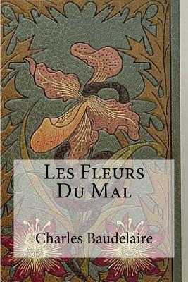 Les Fleurs Du Mal