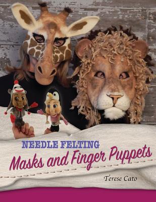 Needle Felting Masks And Finger Puppets