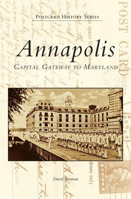 Annapolis: Capital Gateway to Maryland