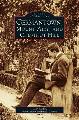 Germantown, Mount Airy, and Chestnut Hill