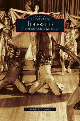 Idlewild: The Black Eden of Michigan