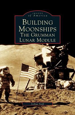 Building Moonships: The Grumman Lunar Module