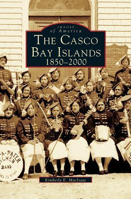 Casco Bay Islands: 1850-2000