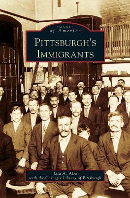 Pittsburgh's Immigrants