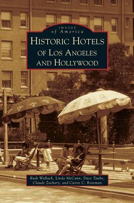 Historic Hotels of Los Angeles and Hollywood