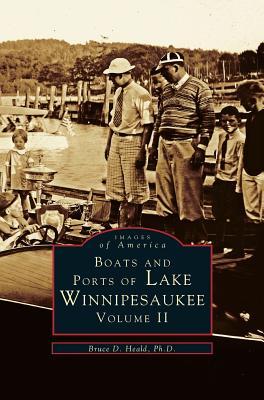 Boats and Ports of Lake Winnipesaukee: Volume II Subscription