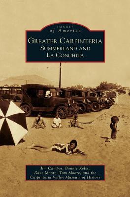 Greater Carpinteria: Summerland and La Conchita