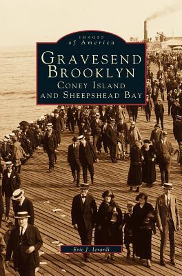 Gravesend, Brooklyn: Coney Island and Sheepshead Bay