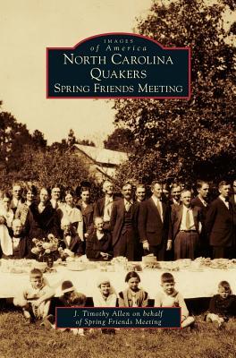 North Carolina Quakers: Spring Friends Meeting