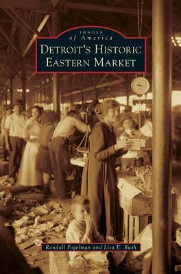 Detroit's Historic Eastern Market