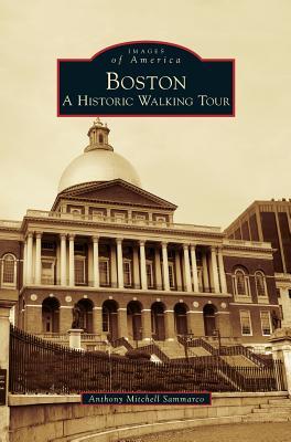 Boston: A Historic Walking Tour