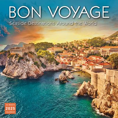 2025 Bon Voyage: Seaside Destinations Around the World Wall Calendar