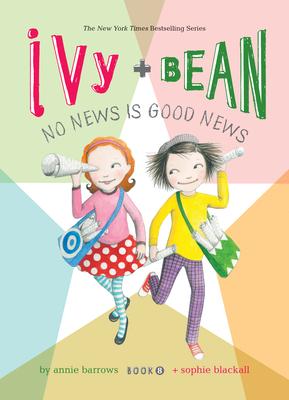 Ivy and Bean: No News Is Good News: #8 Subscription