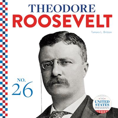 Theodore Roosevelt