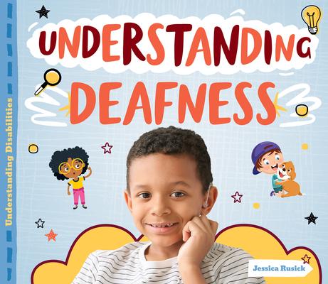 Understanding Deafness