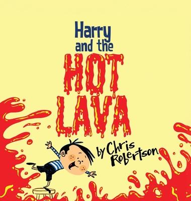 Harry and the Hot Lava