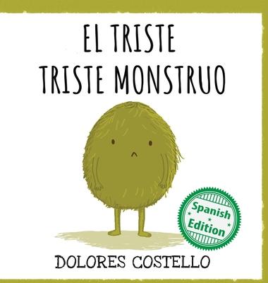 El triste triste monstruo: (The Sad, Sad Monster) Subscription