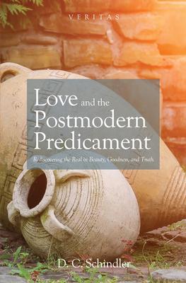 Love and the Postmodern Predicament