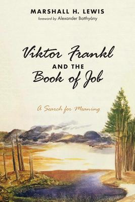 Viktor Frankl and the Book of Job