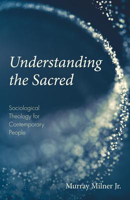 Understanding the Sacred