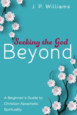 Seeking the God Beyond