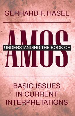 Understanding the Book of Amos