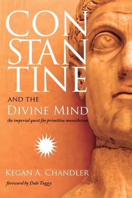 Constantine and the Divine Mind