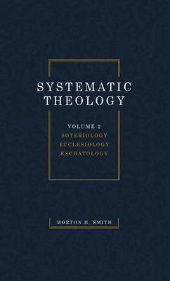 Systematic Theology, Volume Two