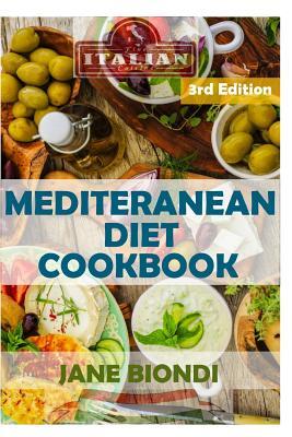 Mediterranean Diet Cookbook: Italian Cookbook, Mediterranean Cookbook, Mediterranean Diet for Beginners, Mediterranean Diet, Mediterranean Diet Rec